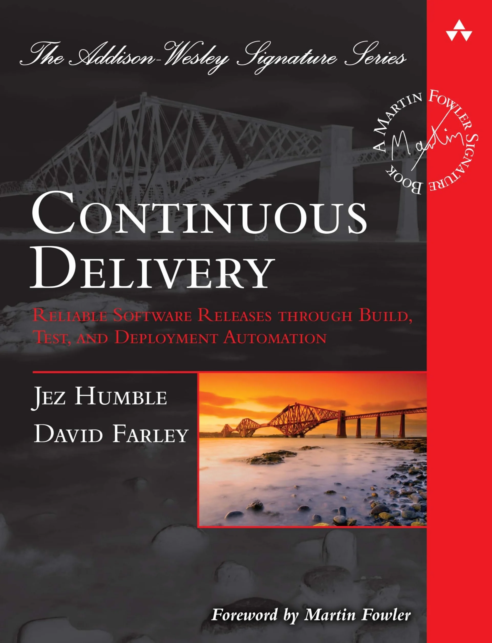Continuous Delivery: Reliable Software Releases Through Build, Test, and Deployment Automation