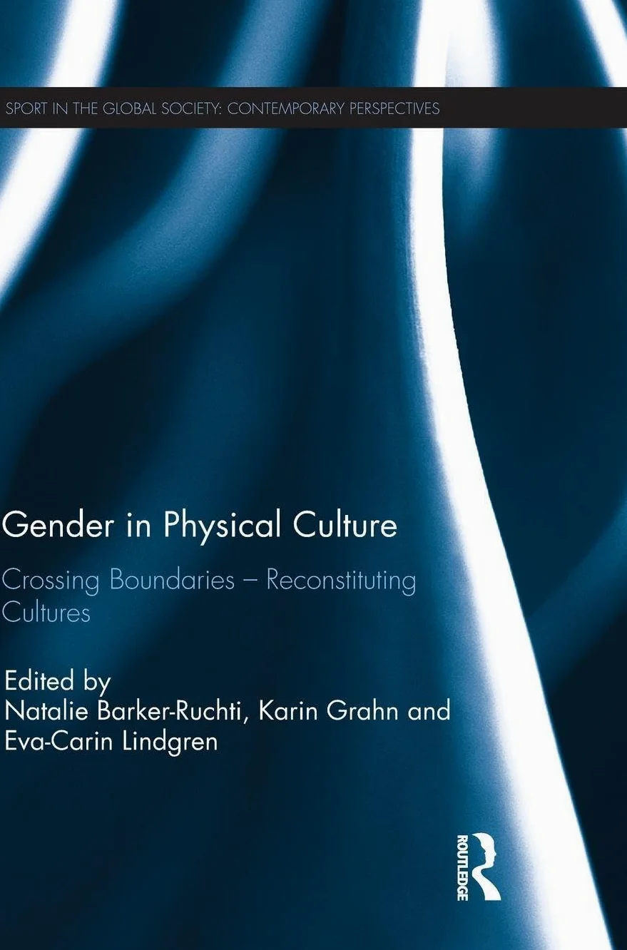Gender in Physical Culture: Crossing Boundaries - Reconstituting Cultures