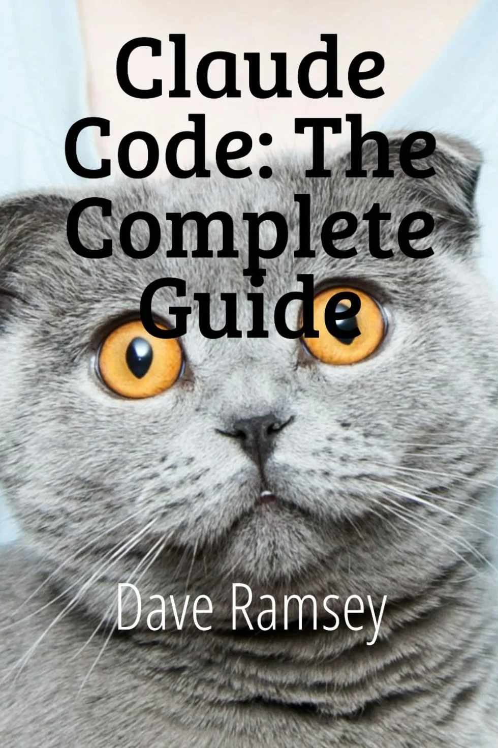 Claude Code: The Complete Guide