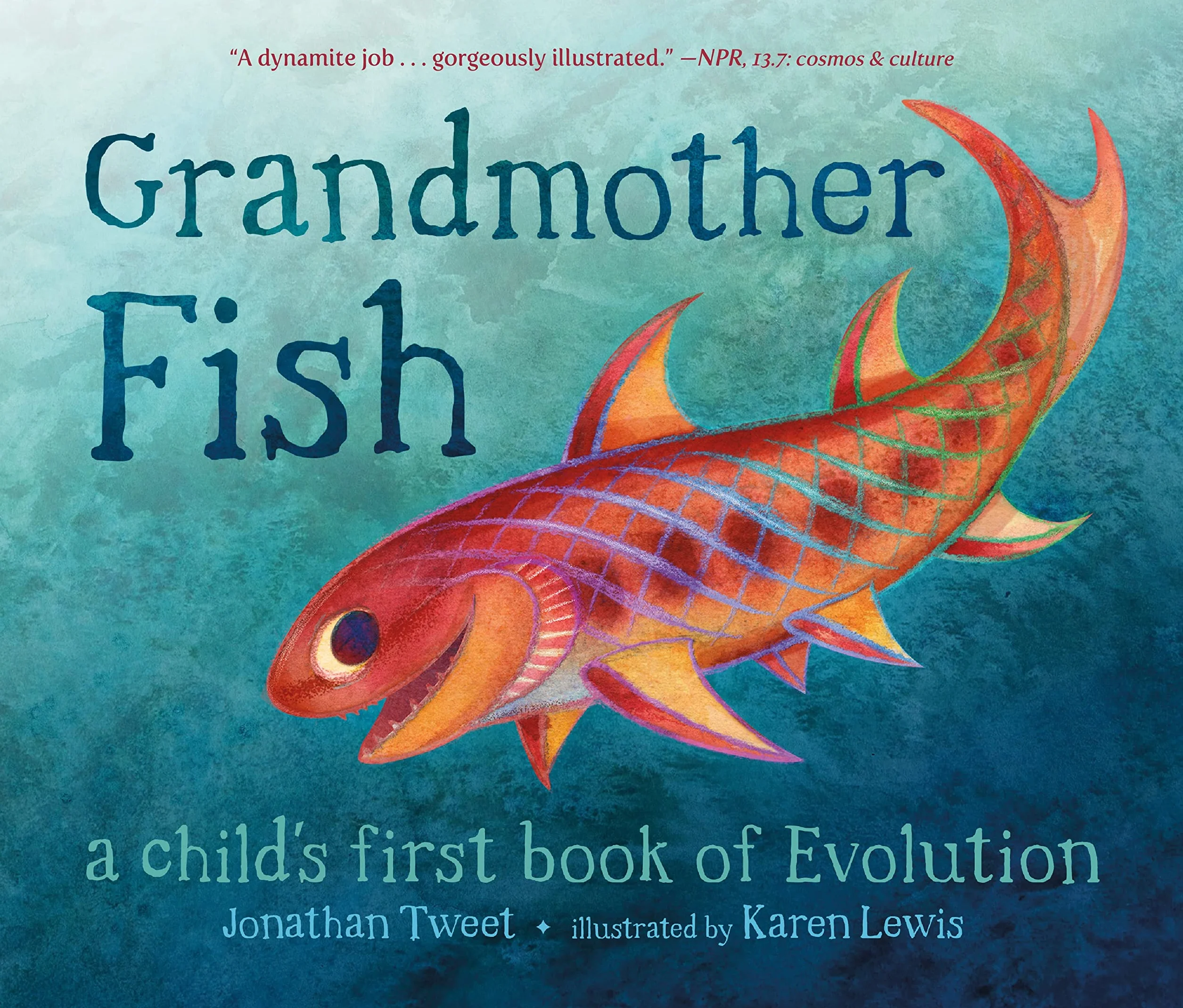 Grandmother Fish: A Child's First Book of Evolution