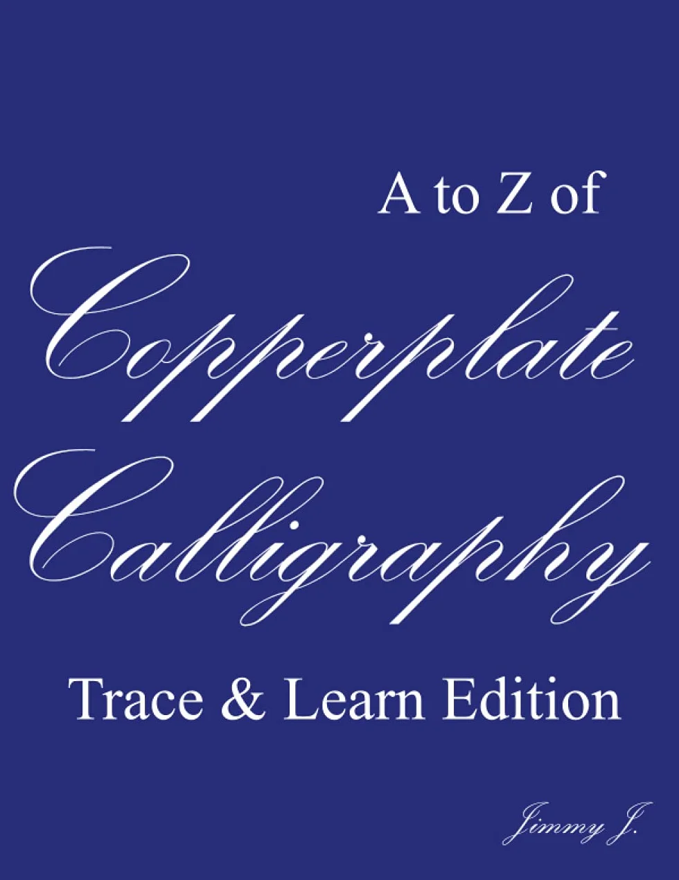 ASK A to Z of Copperplate calligraphy | Trace & Learn Edition | Best Gift: Learn Penmanship | Calligraphy Workbook | Mastering Handwriting | Cursive Handwriting for Beginners