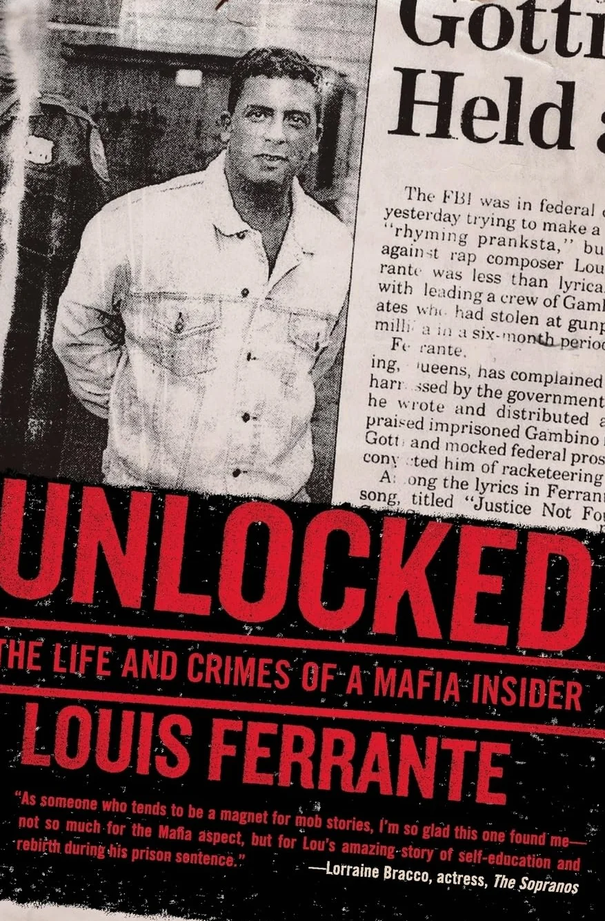 Unlocked: The Life and Crimes of a Mafia Insider