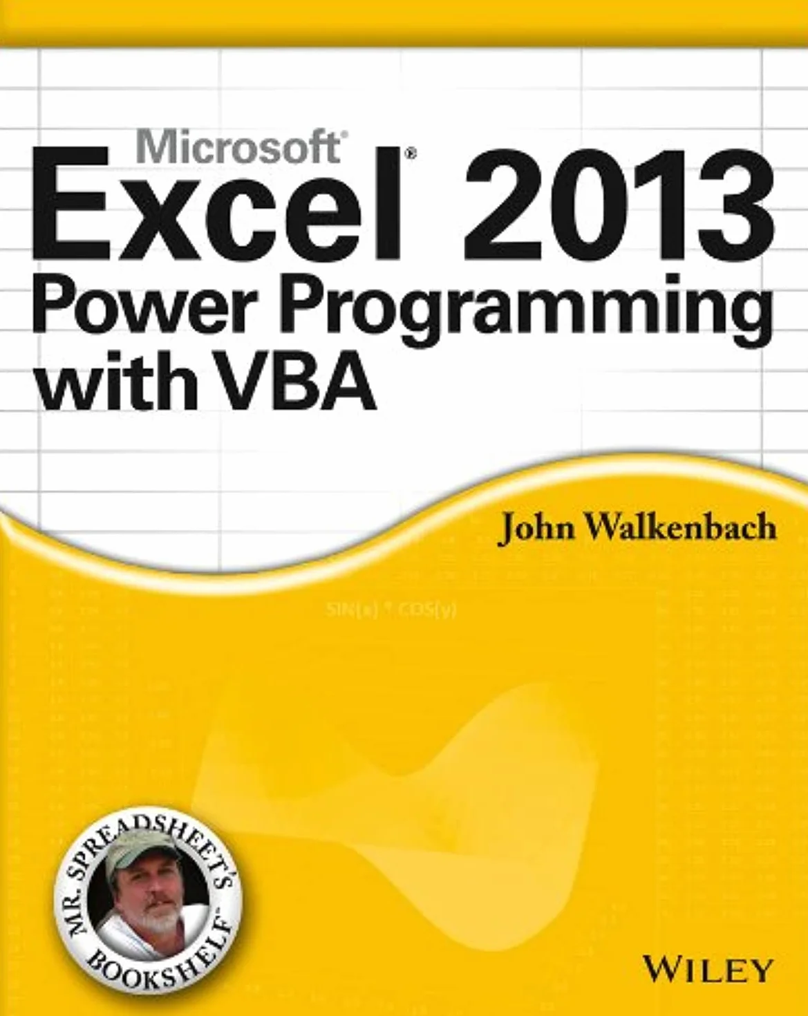 Microsoft Excel 2013 Power Programming with VBA