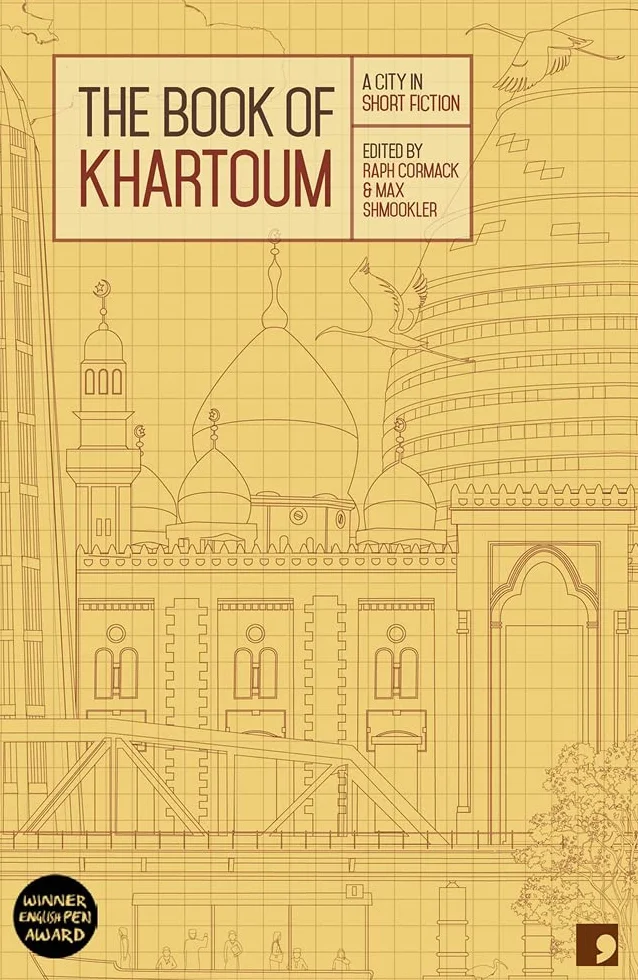 The Book of Khartoum: A City in Short Fiction