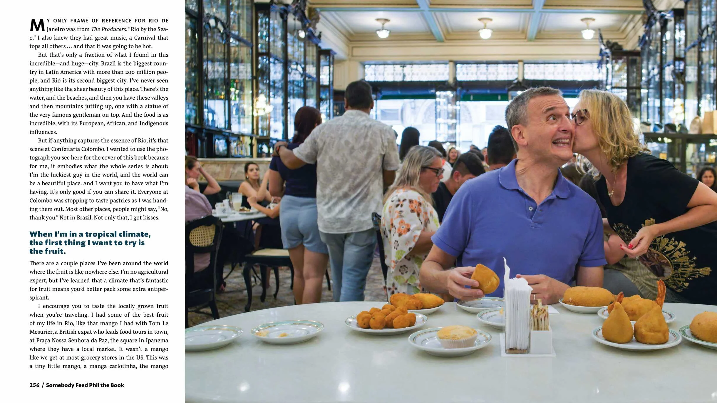 Somebody Feed Phil the Book: Untold Stories, Behind-The-Scenes Photos and Favorite Recipes