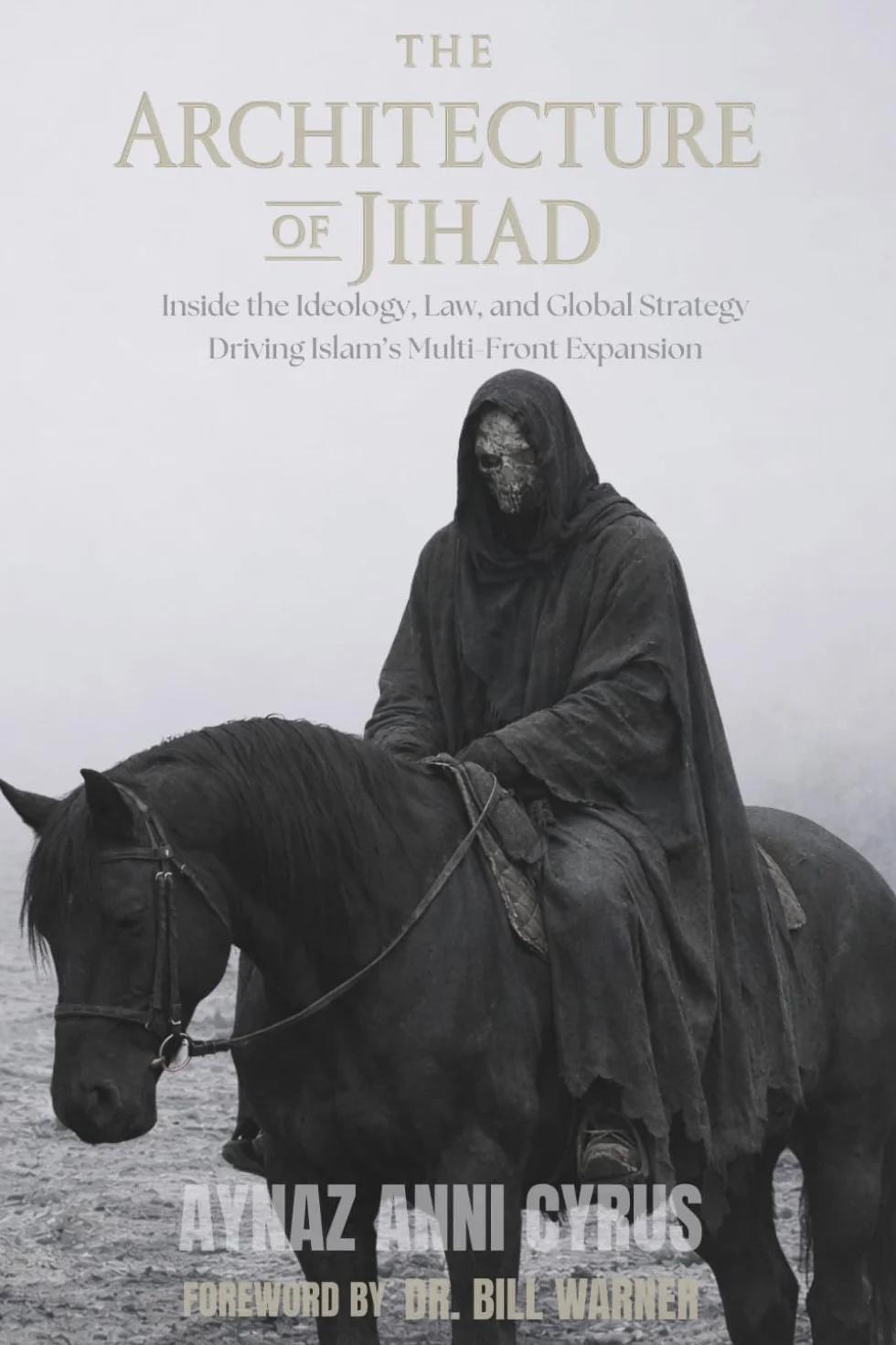 The Architecture of Jihad: Inside the Ideology, Law, and Global Strategy Driving Islam’s Multi-Front Expansion