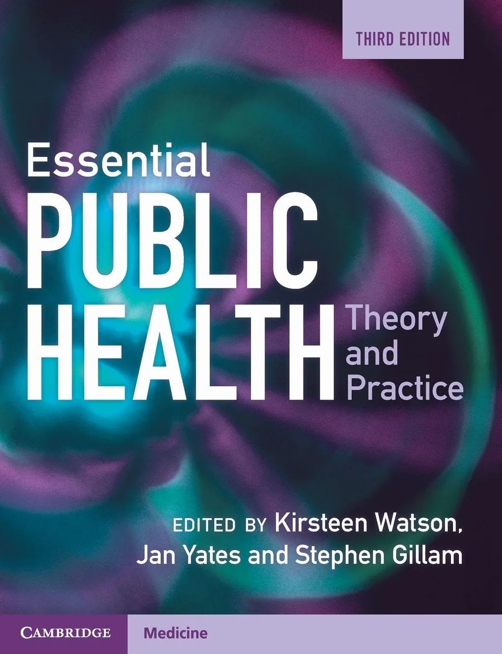 Essential Public Health: Theory and Practice