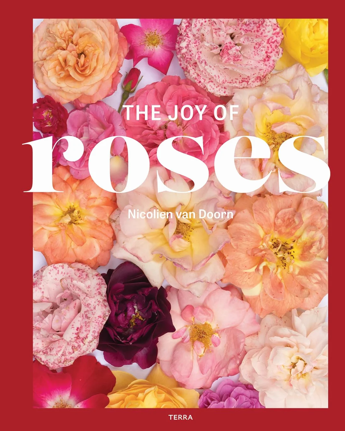 The Joy of Roses /anglais