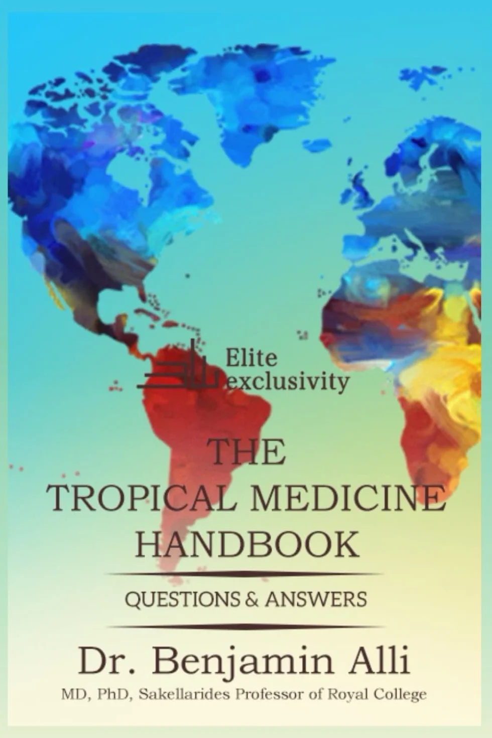 THE TROPICAL MEDICINE HANDBOOK: QUESTIONS & ANSWERS