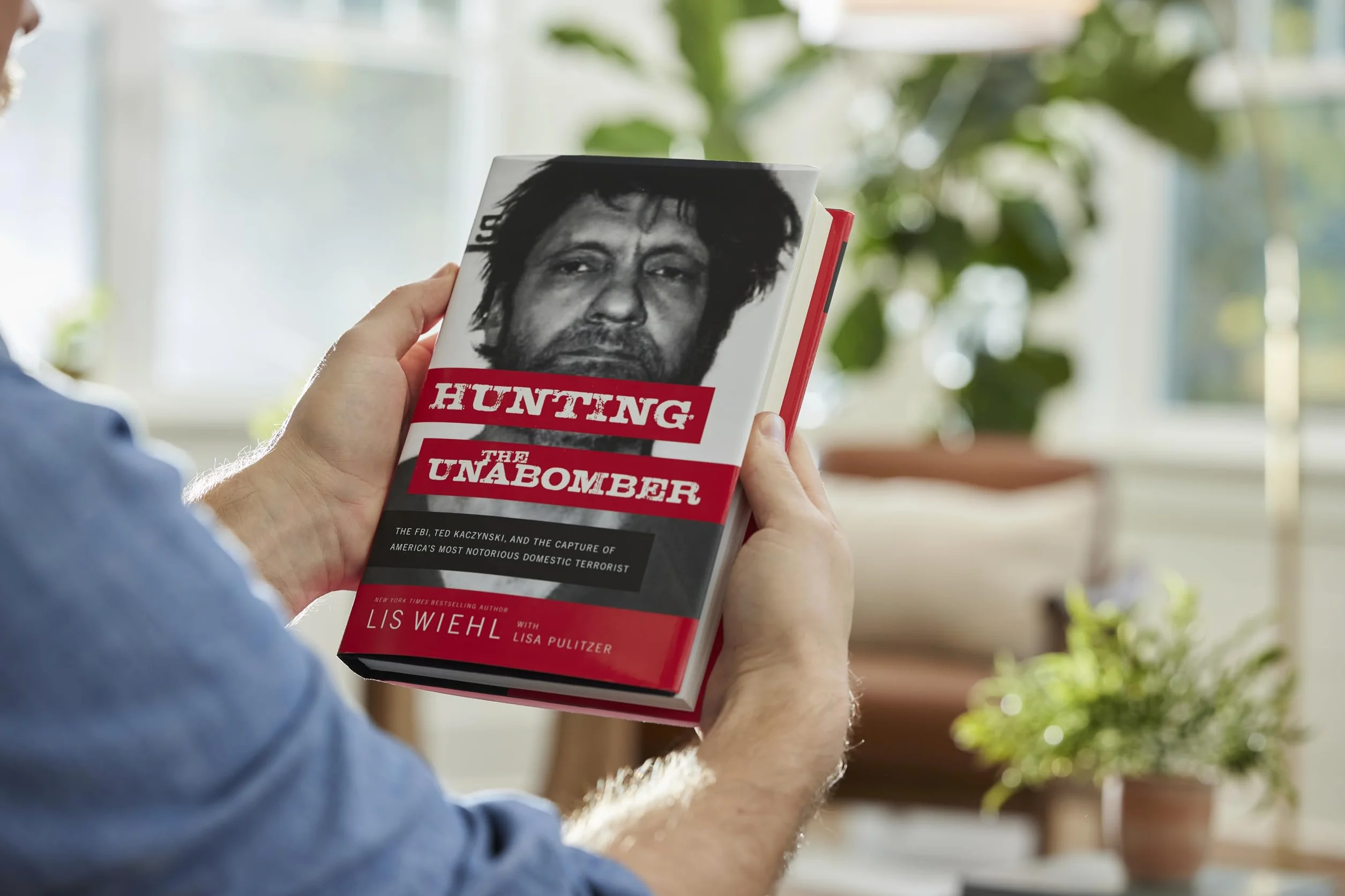 Hunting the Unabomber: The Fbi, Ted Kaczynski, and the Capture of America's Most Notorious Domestic Terrorist