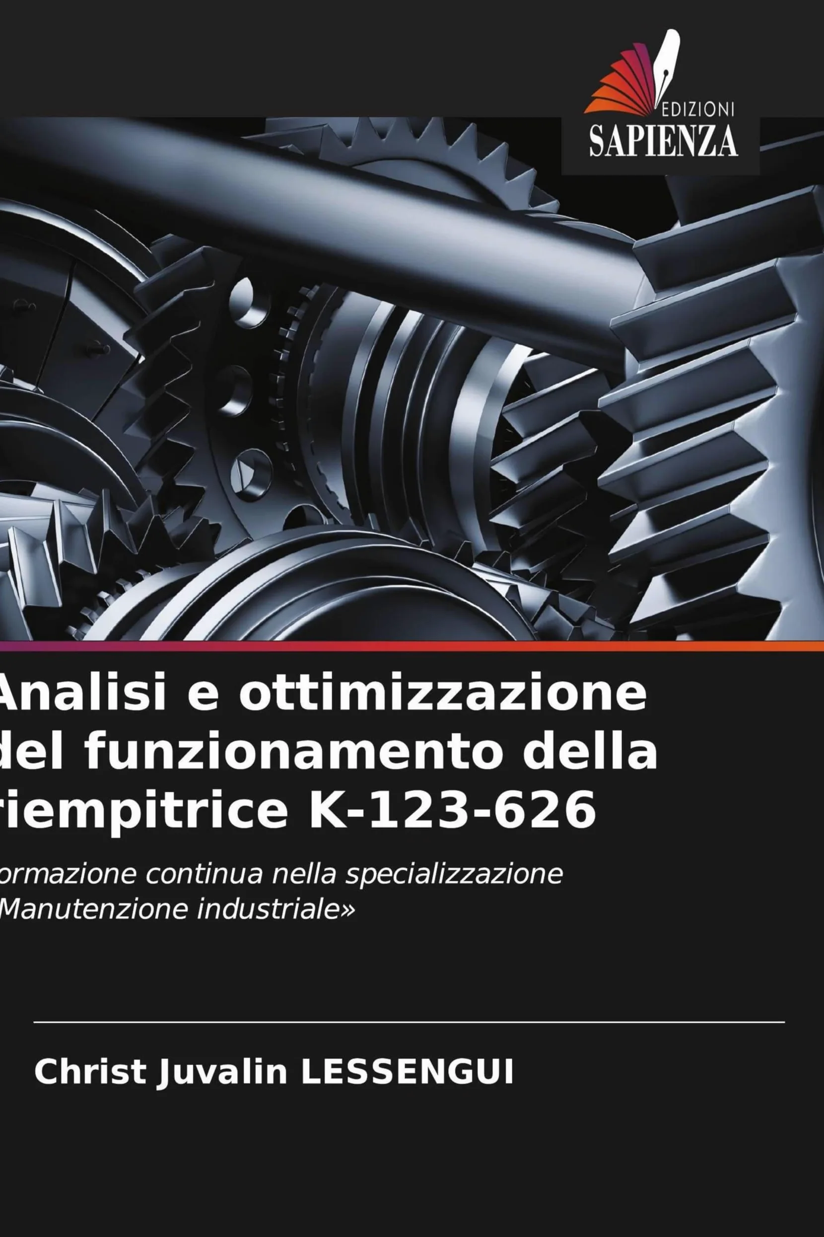 Analisi e ottimizzazione del funzionamento della riempitrice K-123-626: Formazione continua nella specializzazione 'Manutenzione industriale'