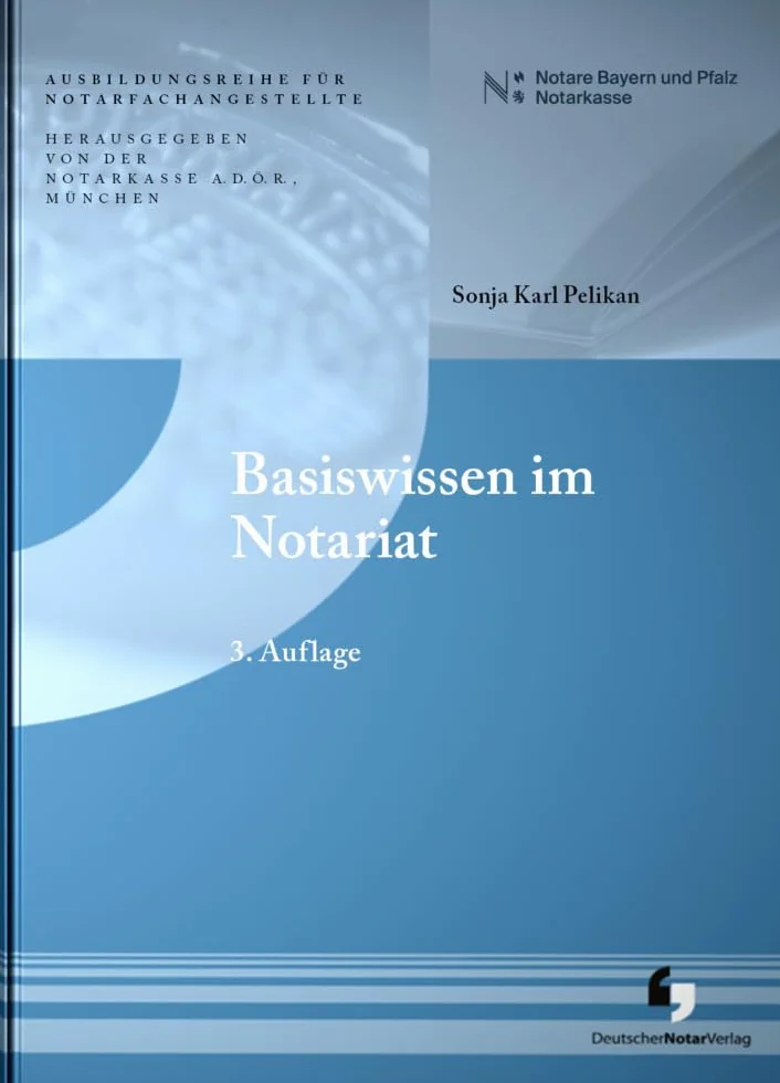 Basiswissen im Notariat