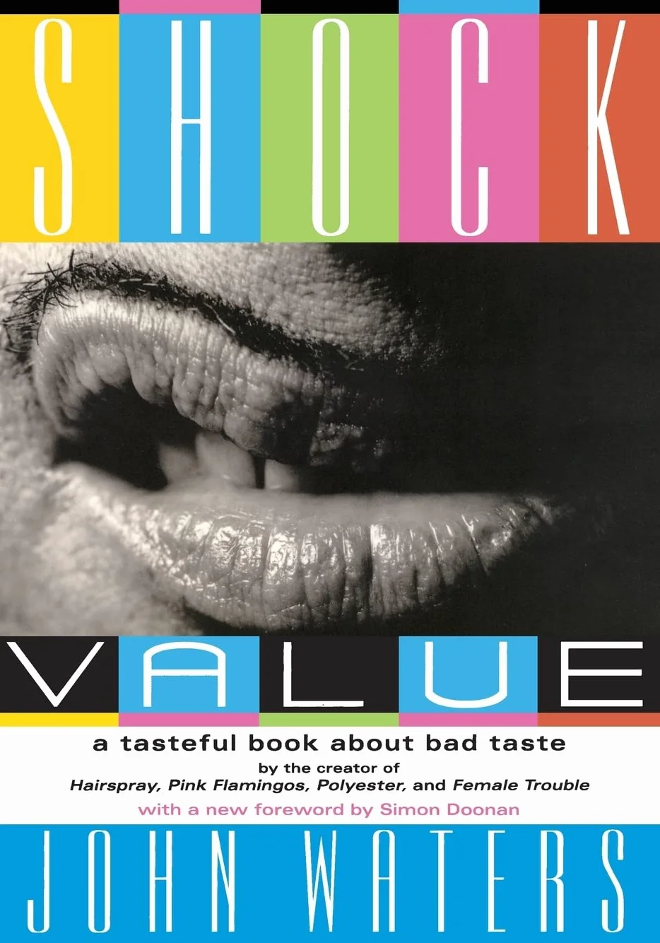 Shock Value: A Tasteful Book about Bad Taste