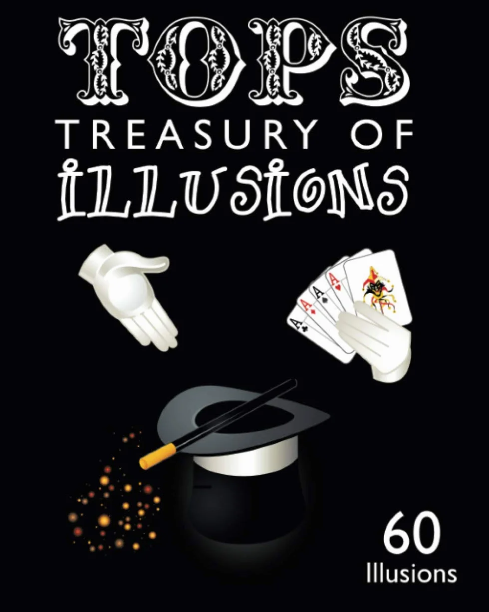 Tops Treasury of Illusions: 60 Illusions