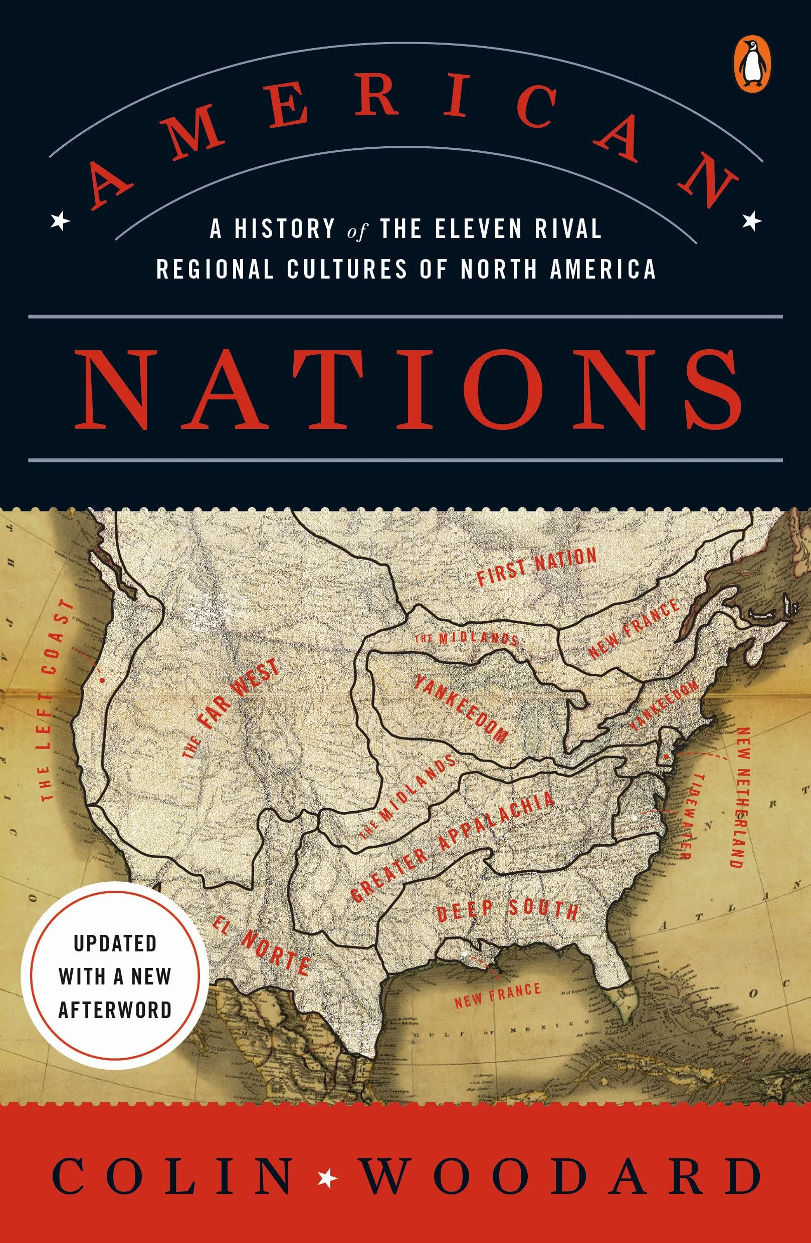 American Nations: A History of the Eleven Rival Regional Cultures of North America