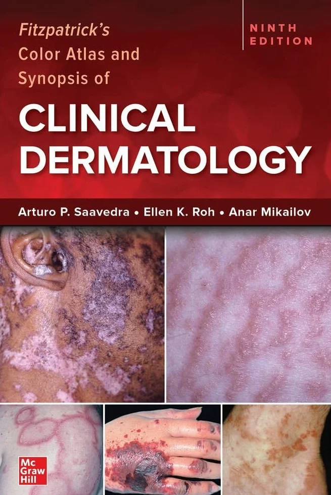Fitzpatrick's Color Atlas and Synopsis of Clinical Dermatology, Ninth Edition