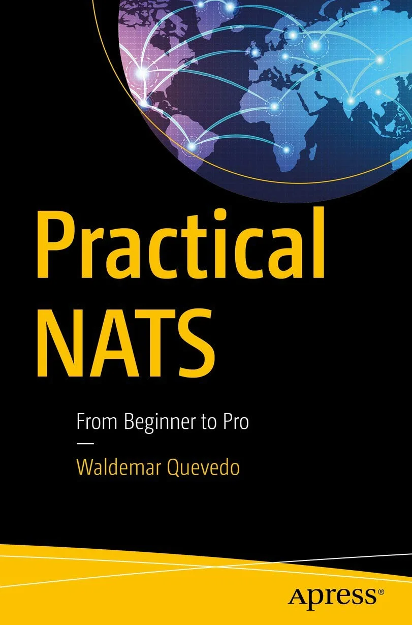 Practical NATS: From Beginner to Pro