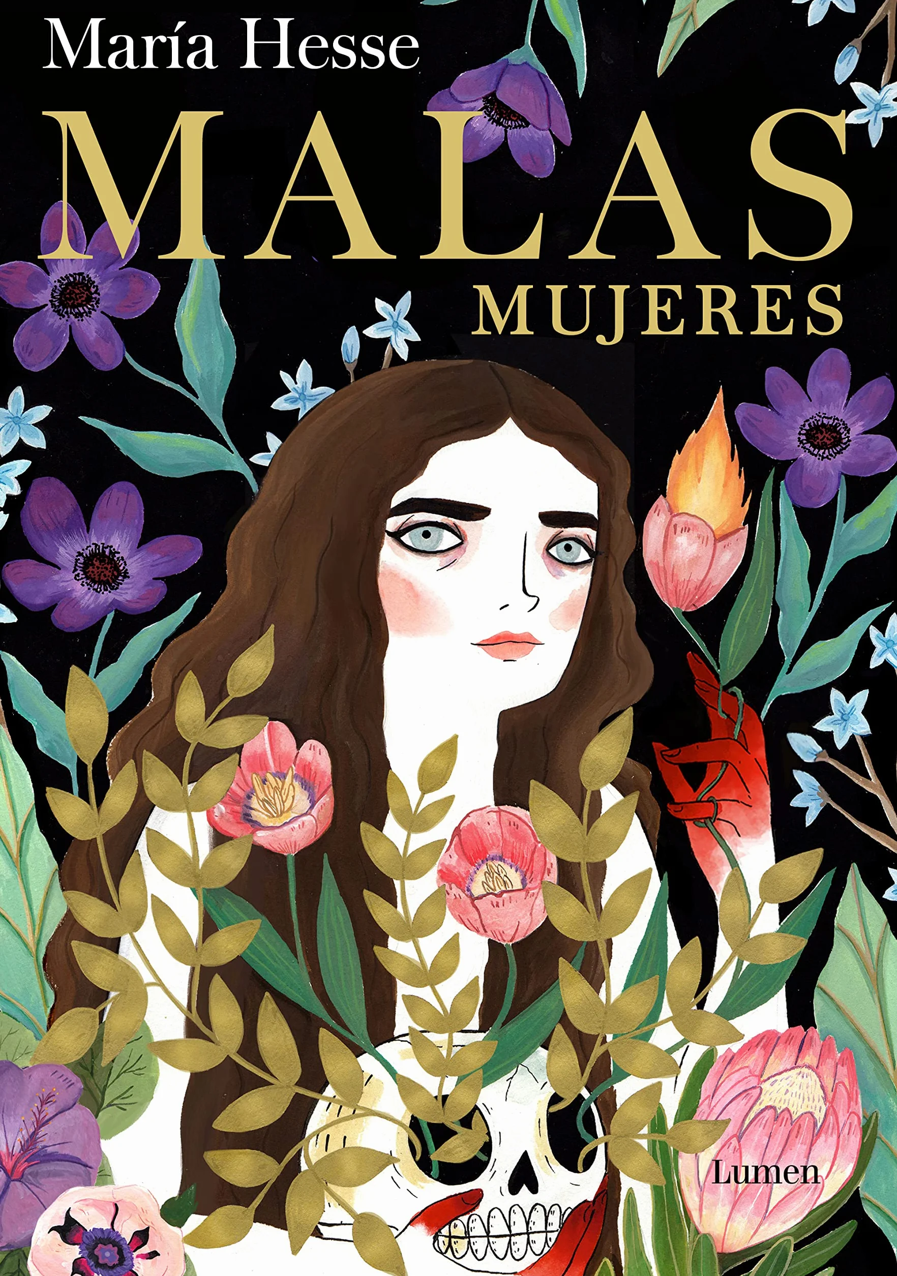 Malas Mujeres Bad Women: libro de aclamada autora de Frida y El placer