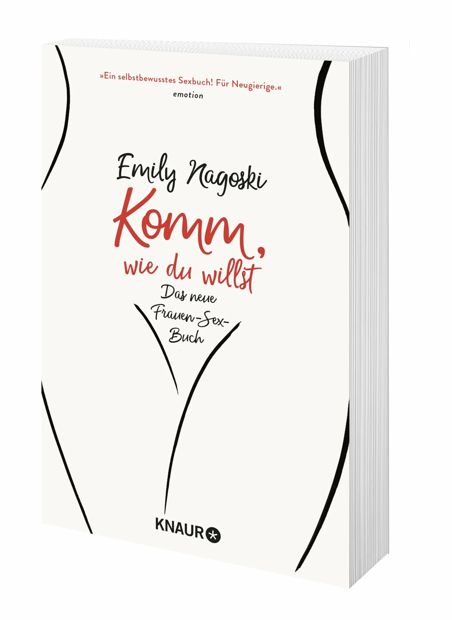 Komm, wie du willst: Das neue Frauen-Sex-Buch