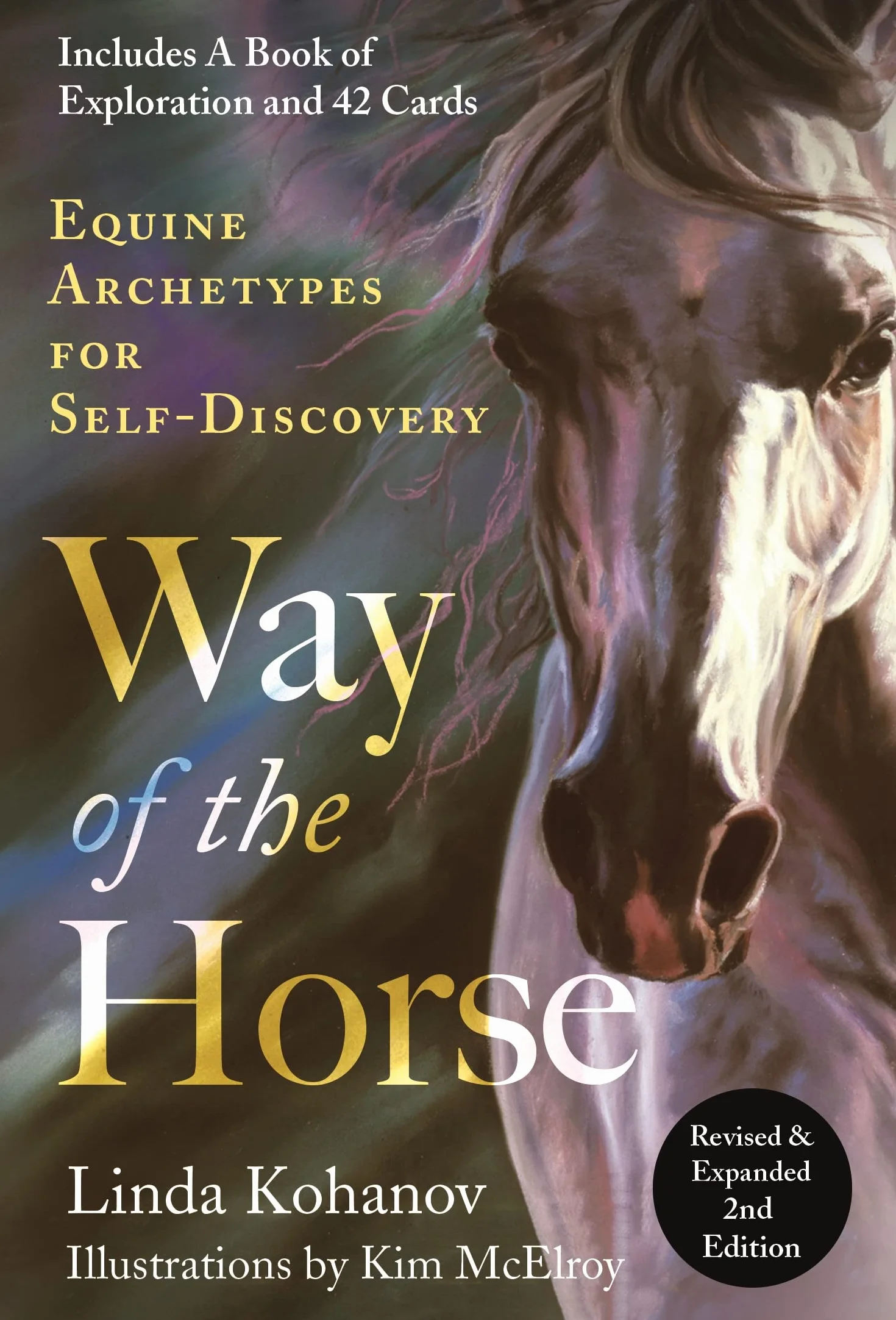 Way of the Horse: Revised & Expanded 2nd Edition Equine Archetypes for Self-Discovery