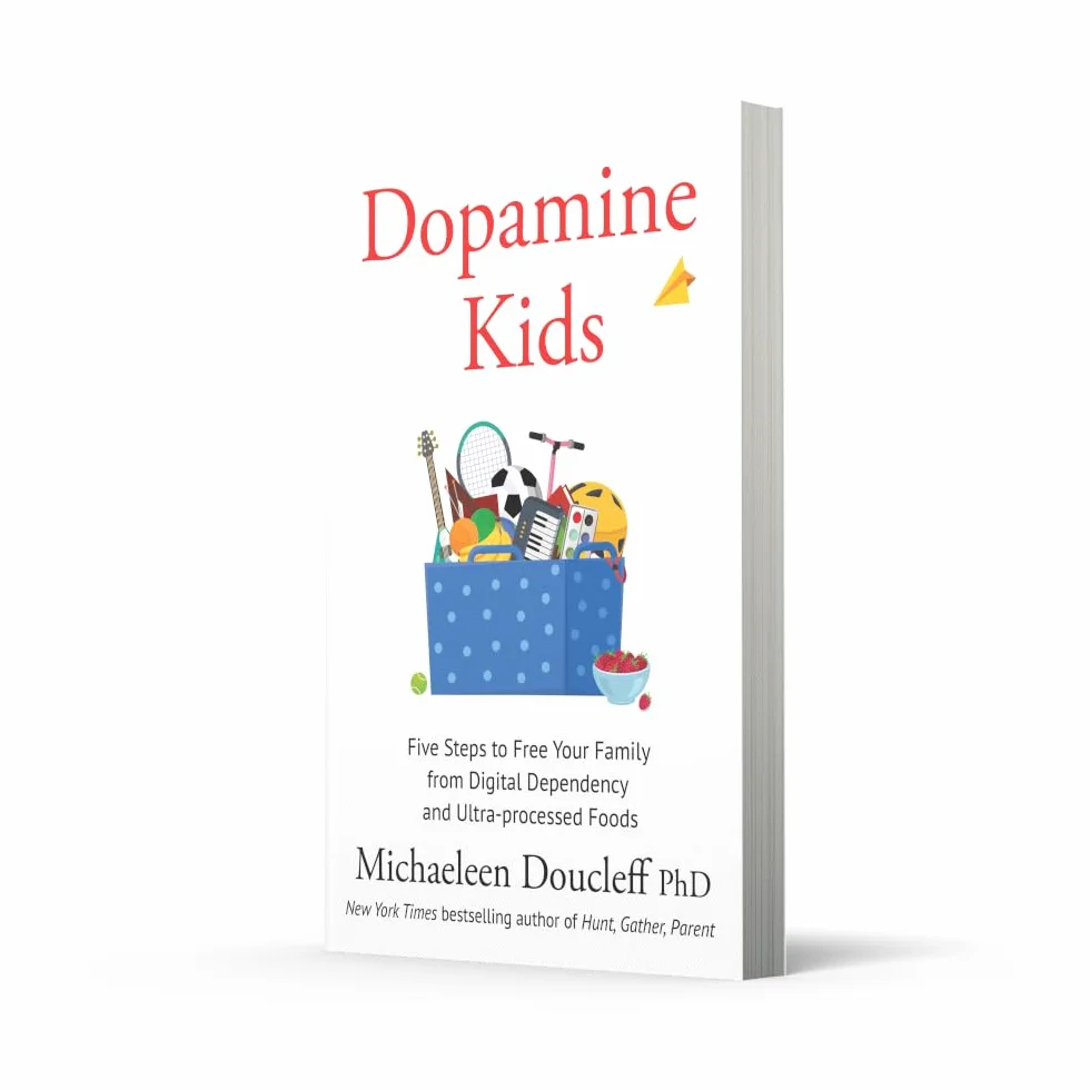 Dopamine Kids: Five Steps to Free Your Family from Digital Dependency and Ultra-Processed Foods
