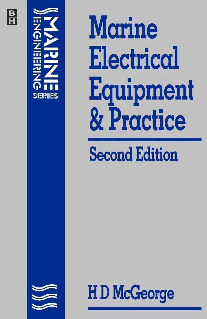 Marine Electrical Equipment and Practice