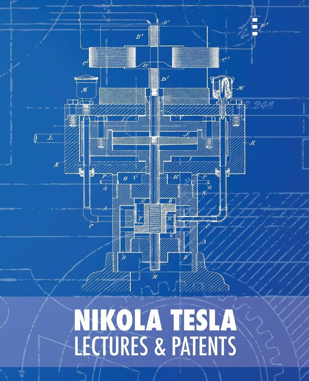 Nikola Tesla: Lectures and Patents
