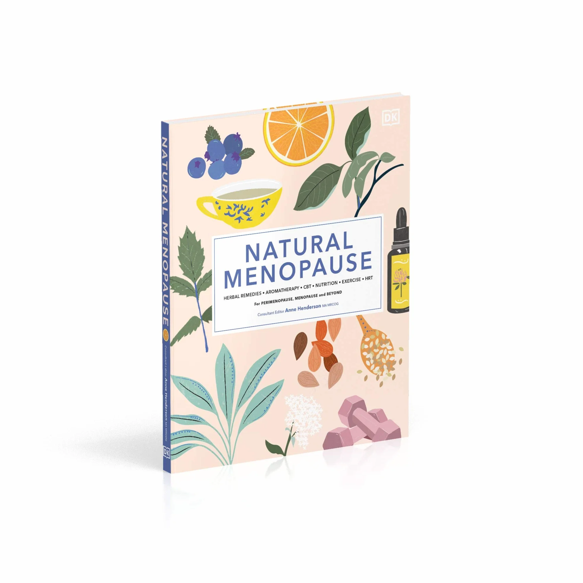 Natural Menopause: Herbal Remedies, Aromatherapy, CBT, Nutrition, Exercise, HRT for Perimenopause