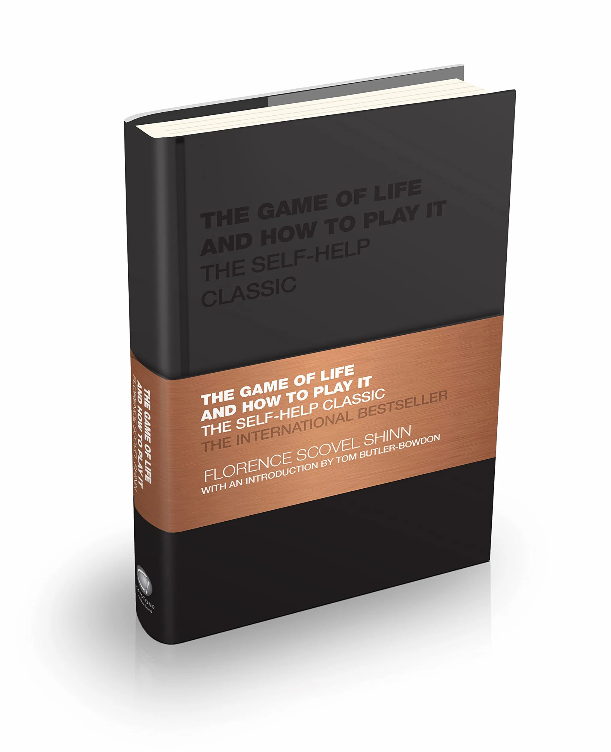 The Game of Life and How to Play It: Self-Help Classic