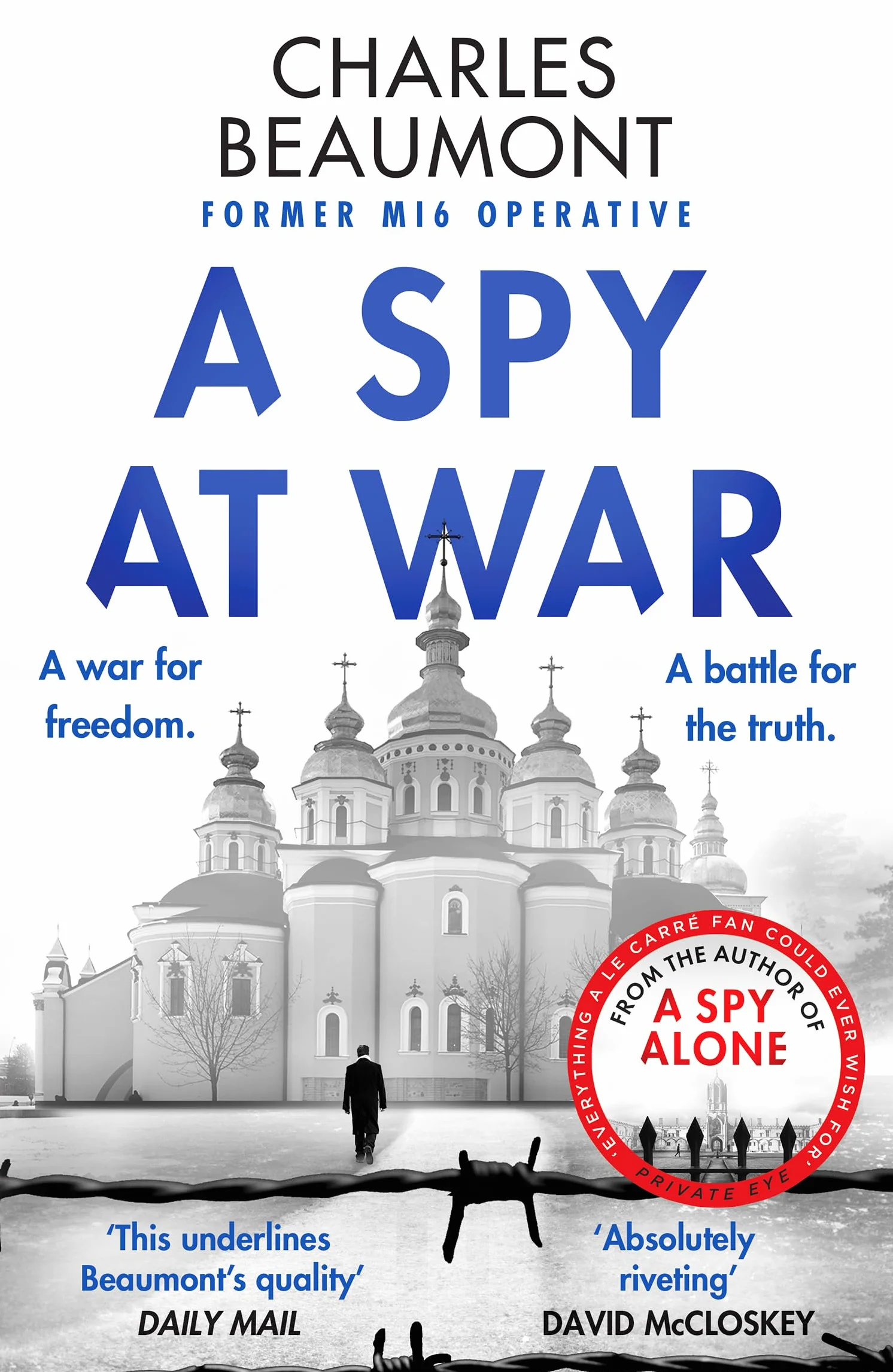 A Spy at War: Espionage Thriller for Fans of Damascus Station and Slow Horses