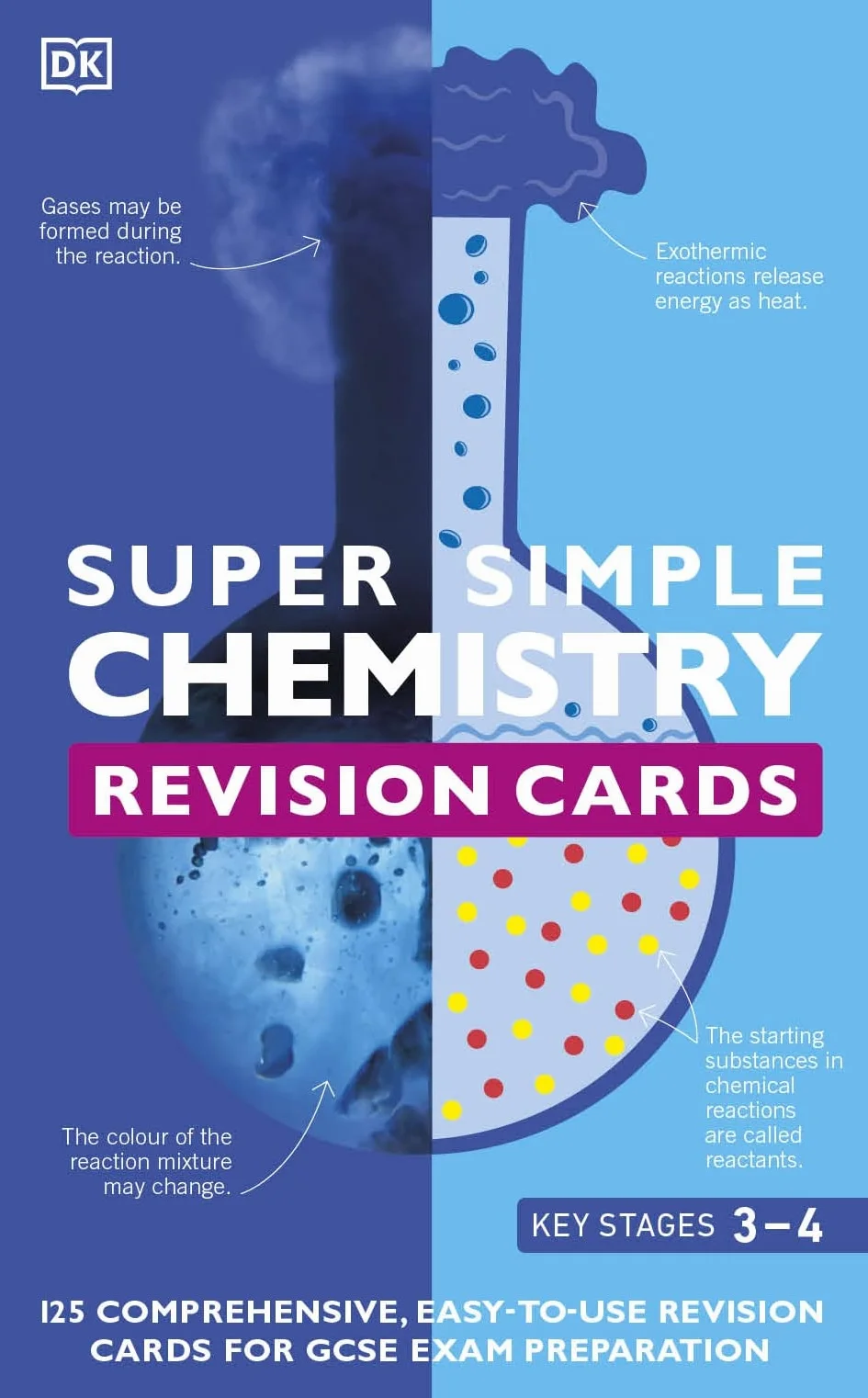 Super Simple Chemistry Revision Cards Key Stages 3 and 4: 125 Comprehensive, Easy-to-Use Revision Cards for GCSE Exam Preparation