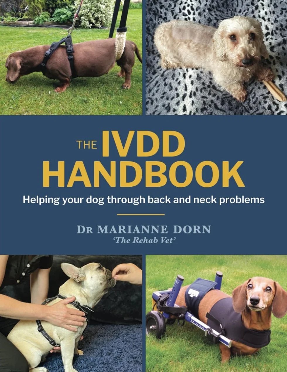 The IVDD Handbook: Helping your dog through back and neck problems
