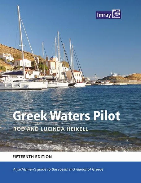 Greek Waters Pilot: A yachtsman's guide to the Ionian and Aegean coasts and islands of Greece