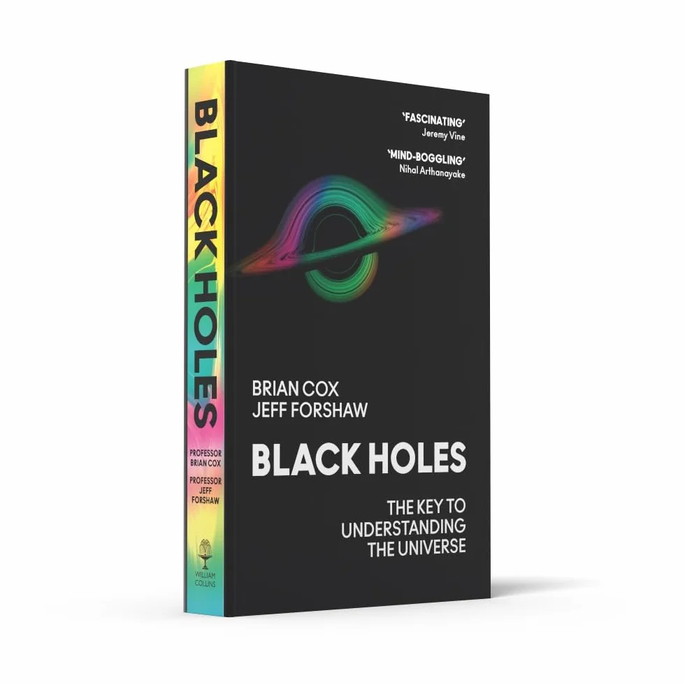Black Holes: The Key to Understanding the Universe