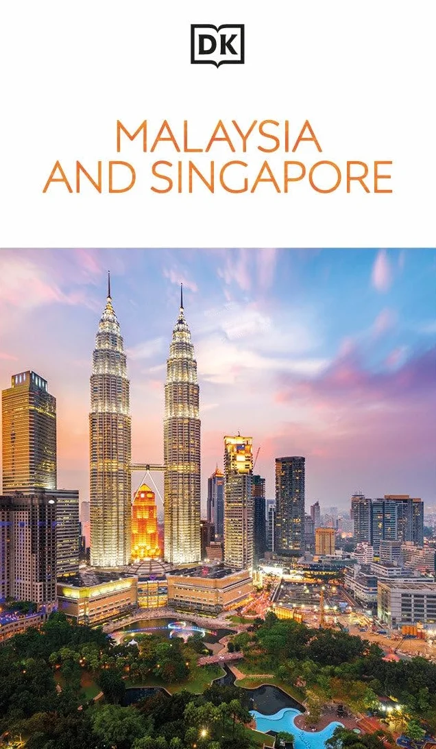 DK Malaysia & Singapore Must-See Sights Culture History Detailed Maps Tours Kuala Lumpur Penang