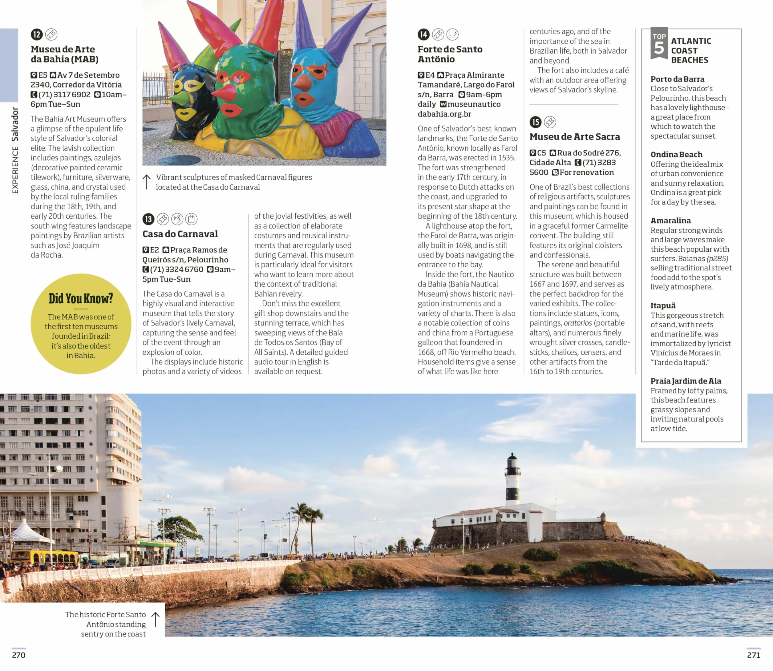 DK Brazil: Must-See Sights. Culture & History. Detailed Maps & Tours. Covers Rio de Janeiro, São Paulo, the Ama