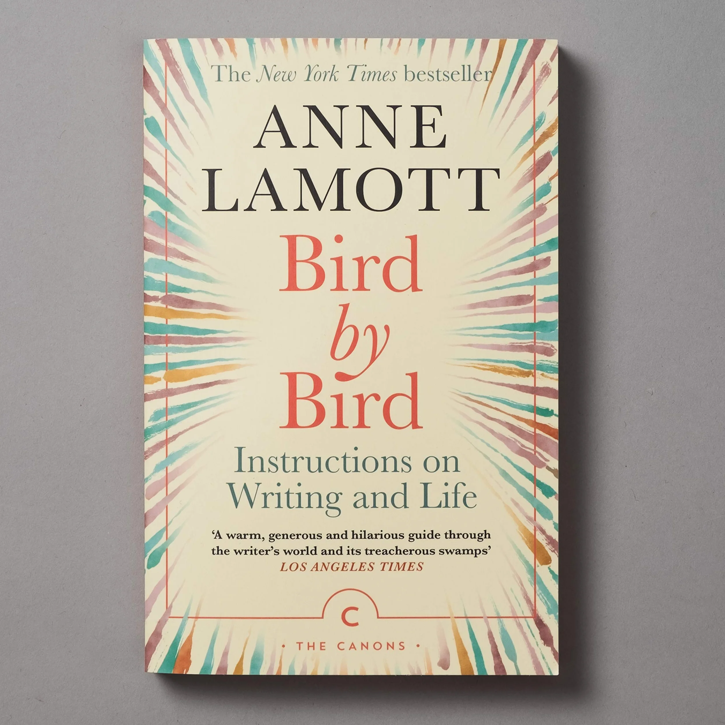 Bird by Bird: Instructions on Writing and Life
