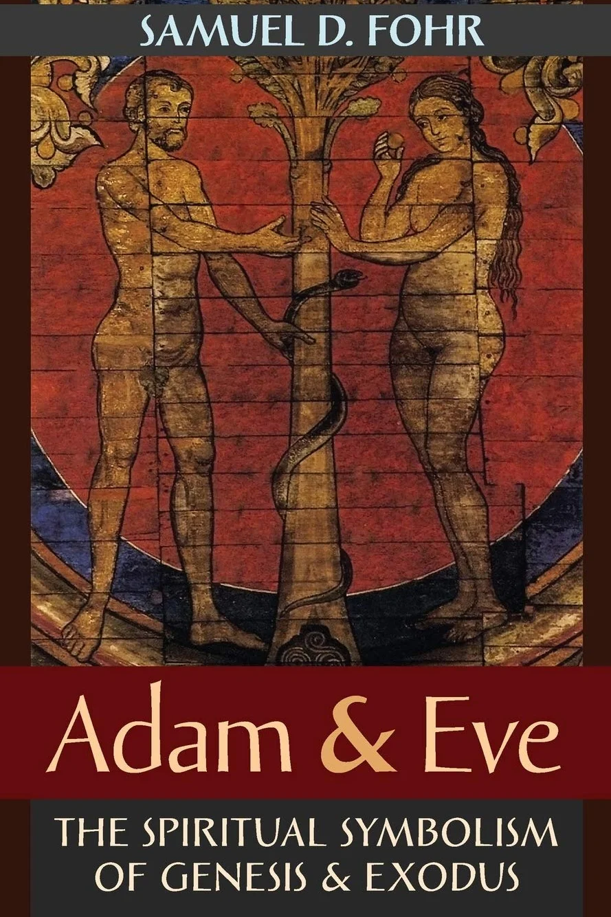 Adam & Eve: The Spiritual Symbolism of Genesis & Exodus