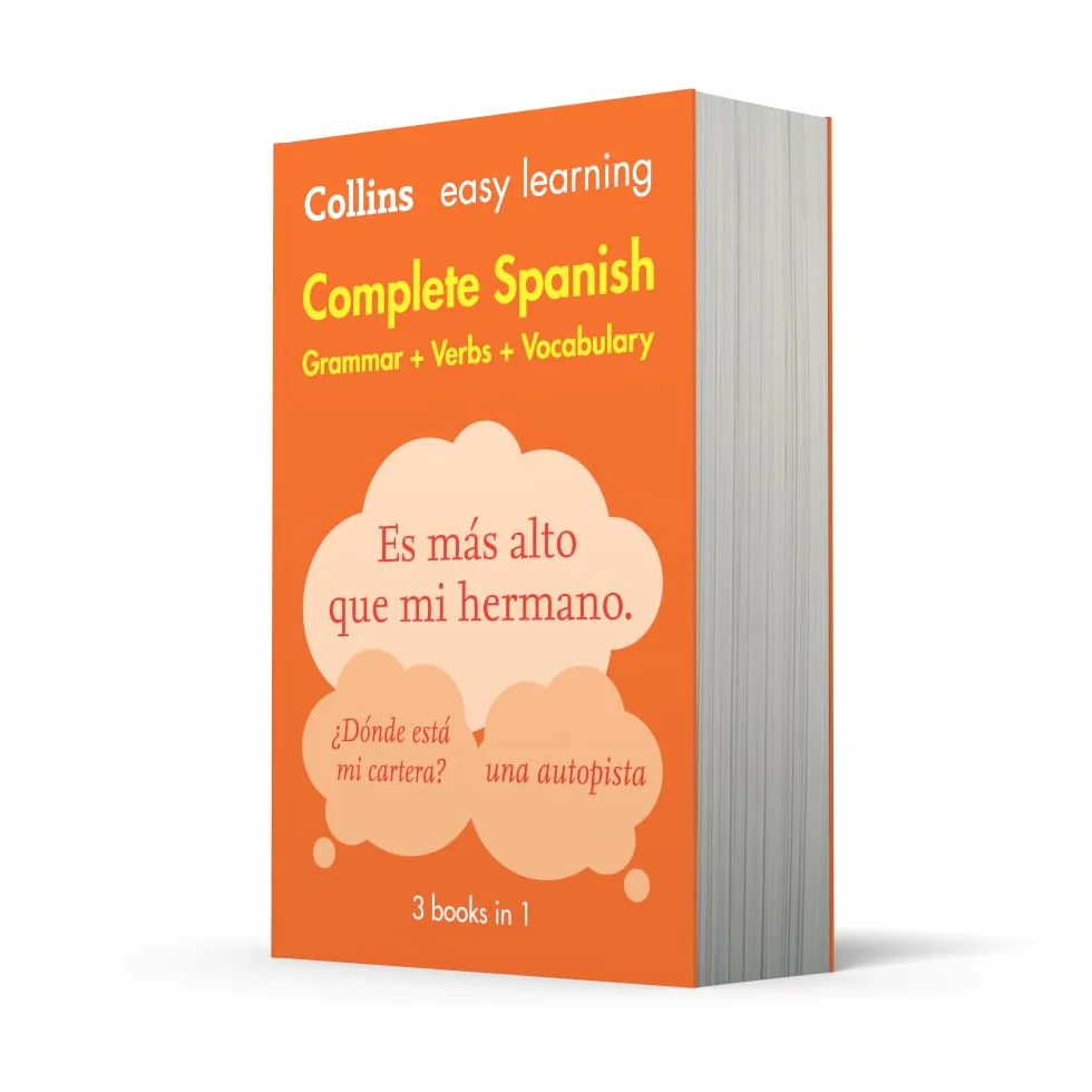 Easy Learning Spanish Complete Grammar, Verbs and Vocabulary (3 books in 1): Trusted support for learning