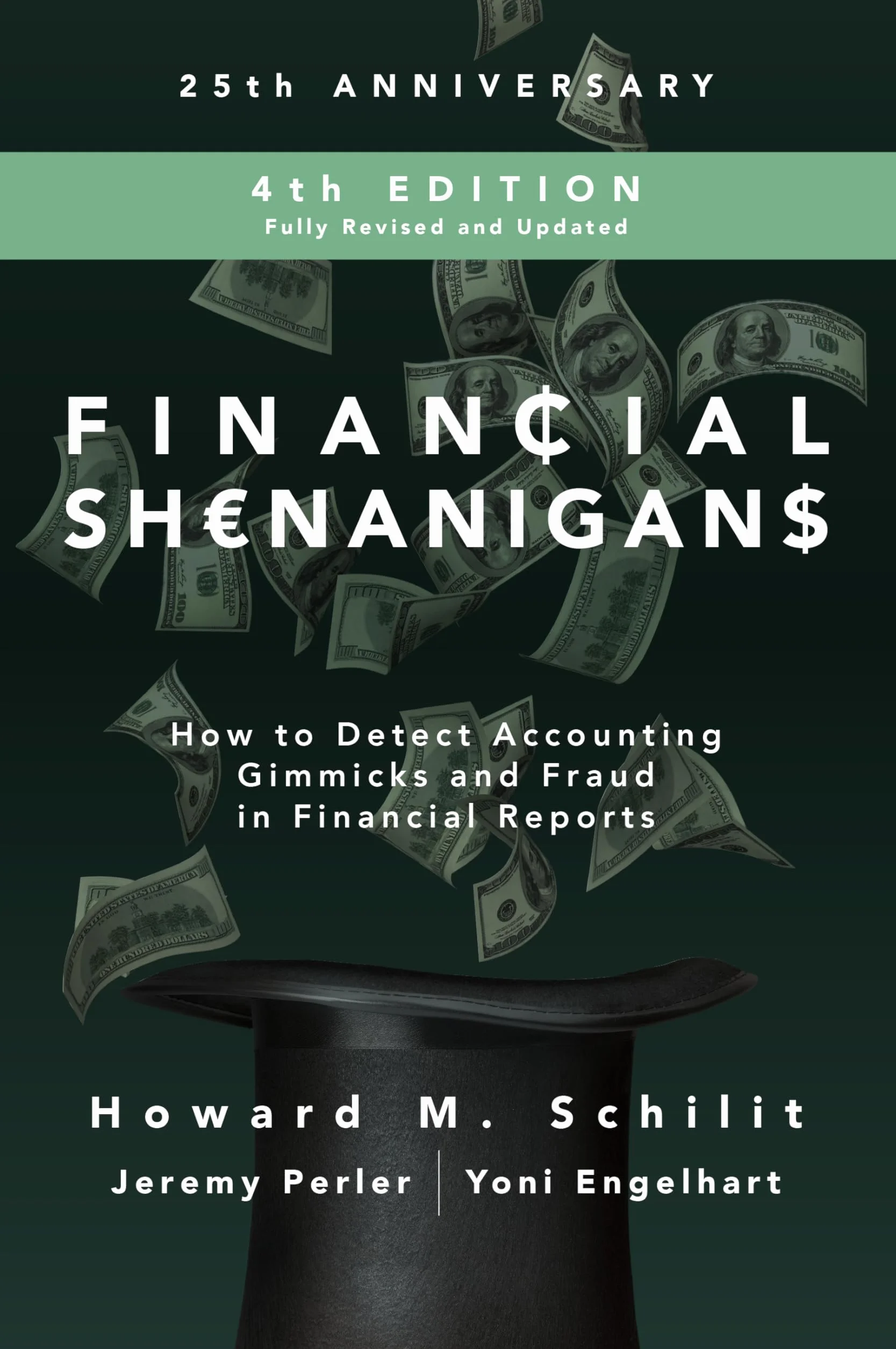 Financial Shenanigans: How to Detect Accounting Gimmicks and Fraud in Financial Reports