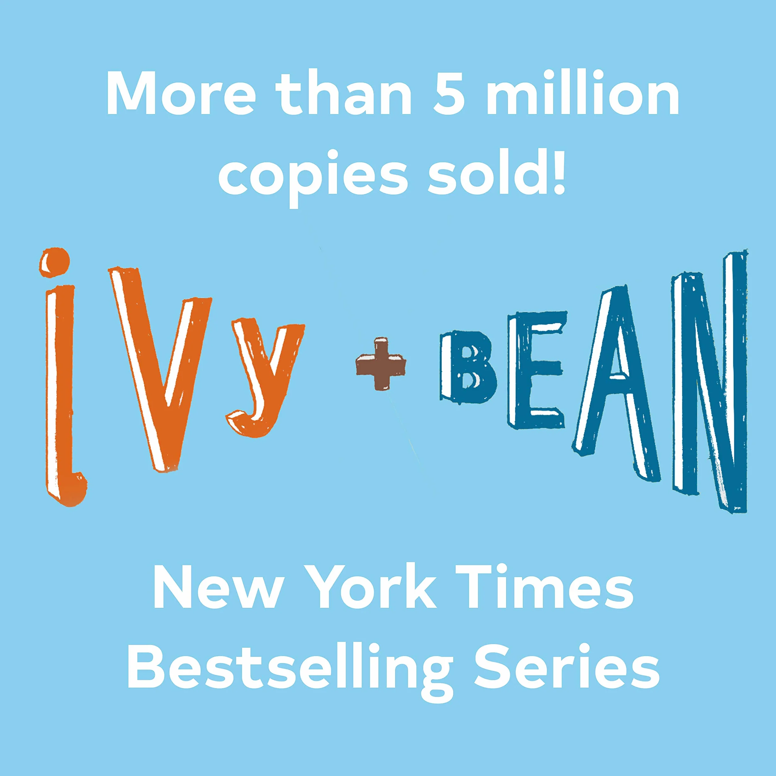 Ivy and Bean Boxed Set 2: Books 4, 5 and 6