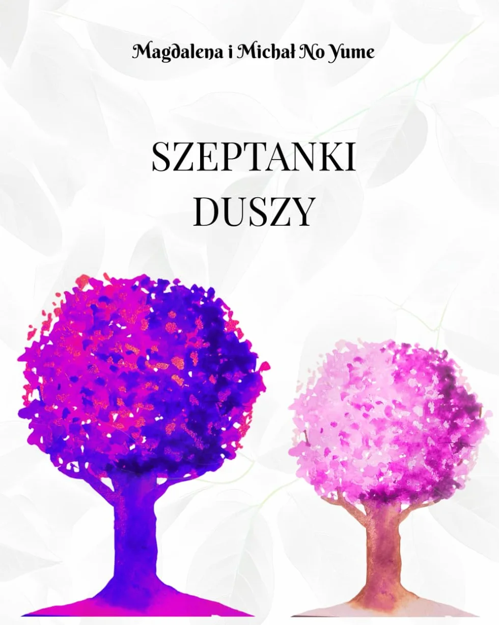 Szeptanki Duszy: Tomik I - Drzewo Marzeń