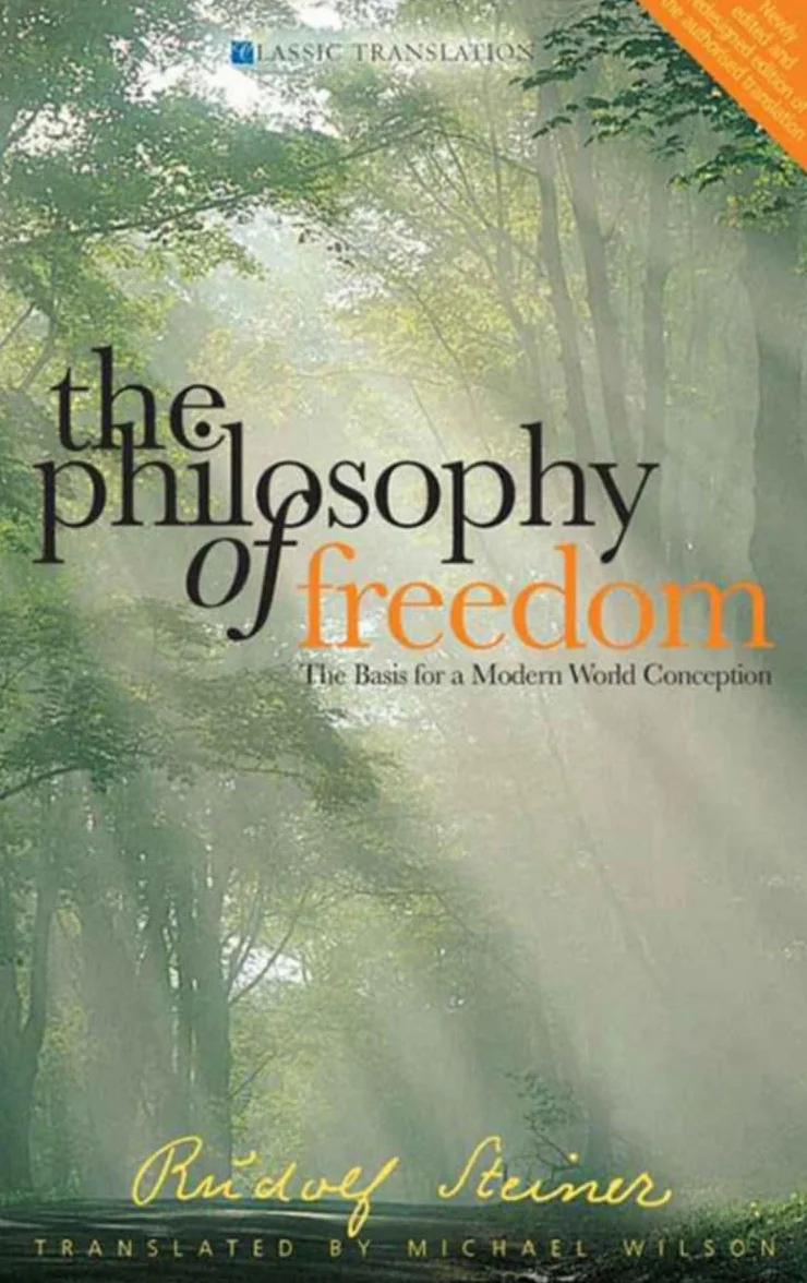 The Philosophy of Freedom: Basis for a Modern World Conception (Cw 4)