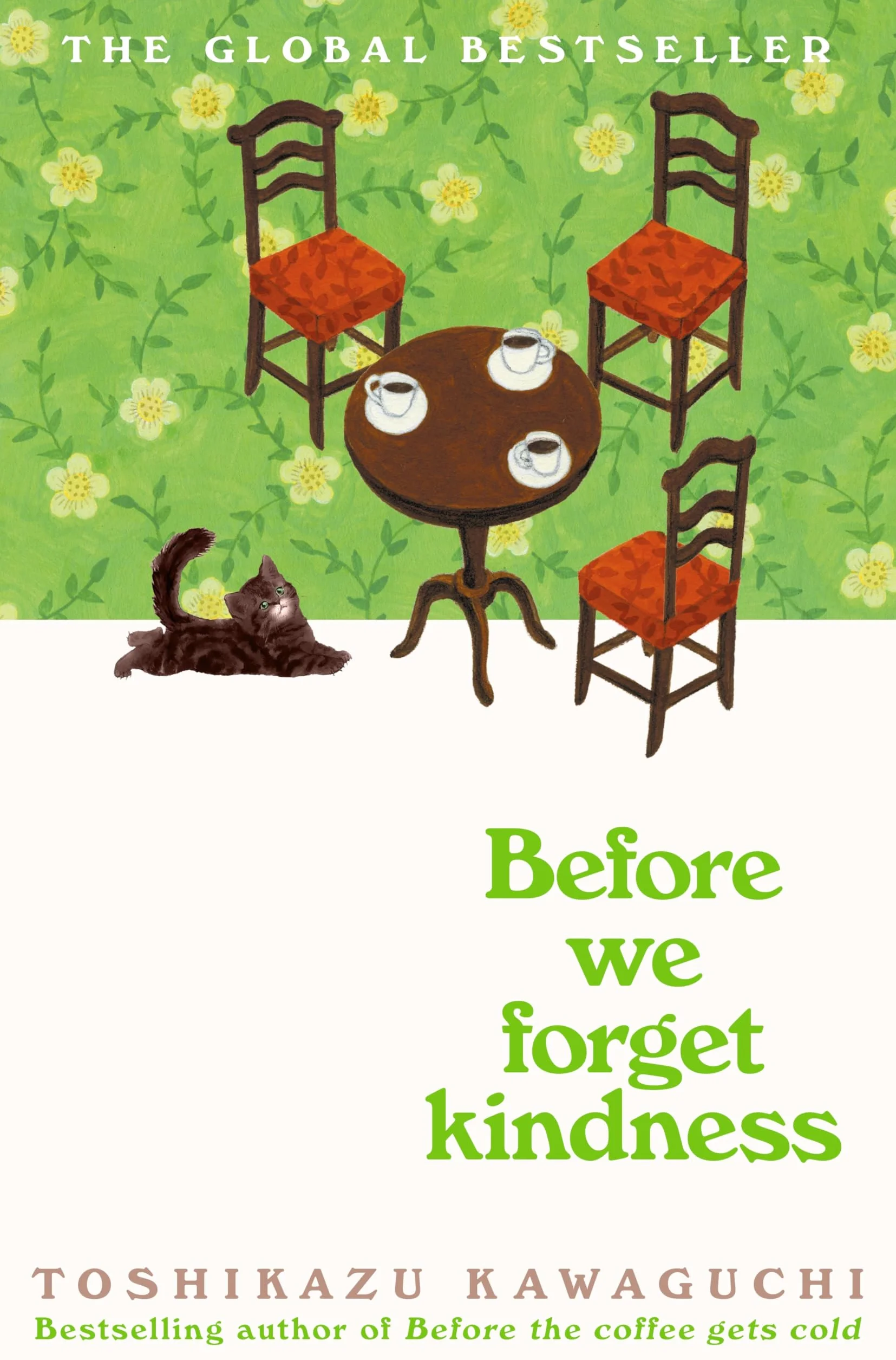 Before We Forget Kindness: A Novel: 5