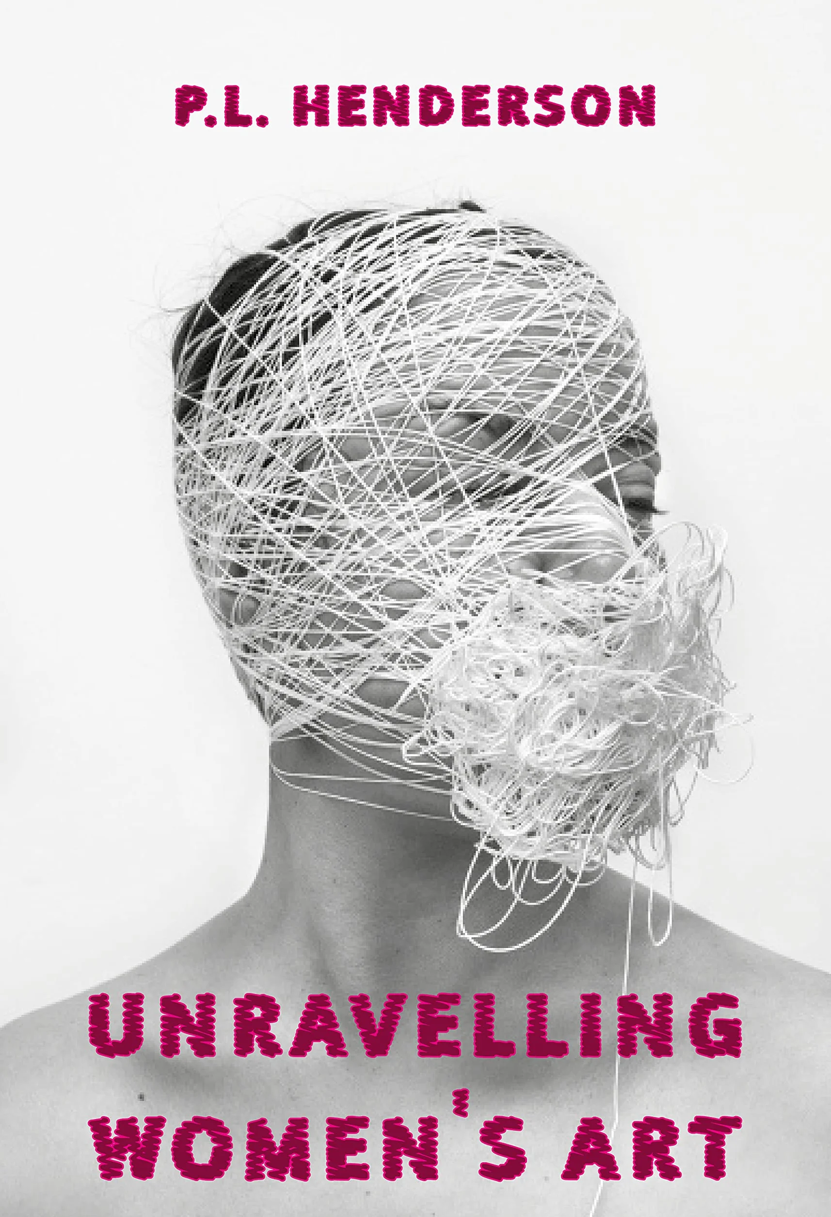 Unravelling Women's Art: Creators, Rebels, & Innovators in Textile Arts