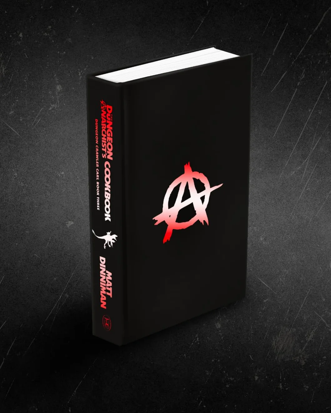 The Dungeon Anarchist's Cookbook: Book 3 Matt Dinniman LitRPG Sci-Fi Fantasy Dark Humor Dungeon