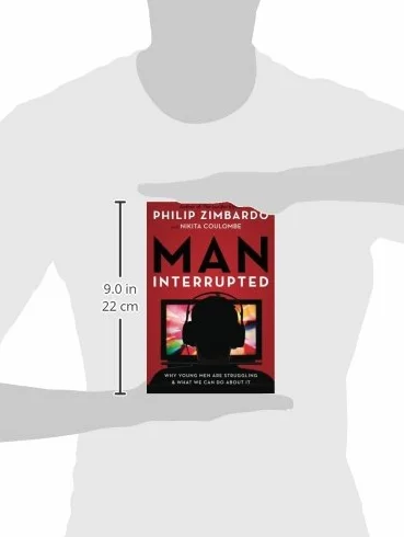 Man, Interrupted: Why Young Men Are Struggling & What We Can Do about It
