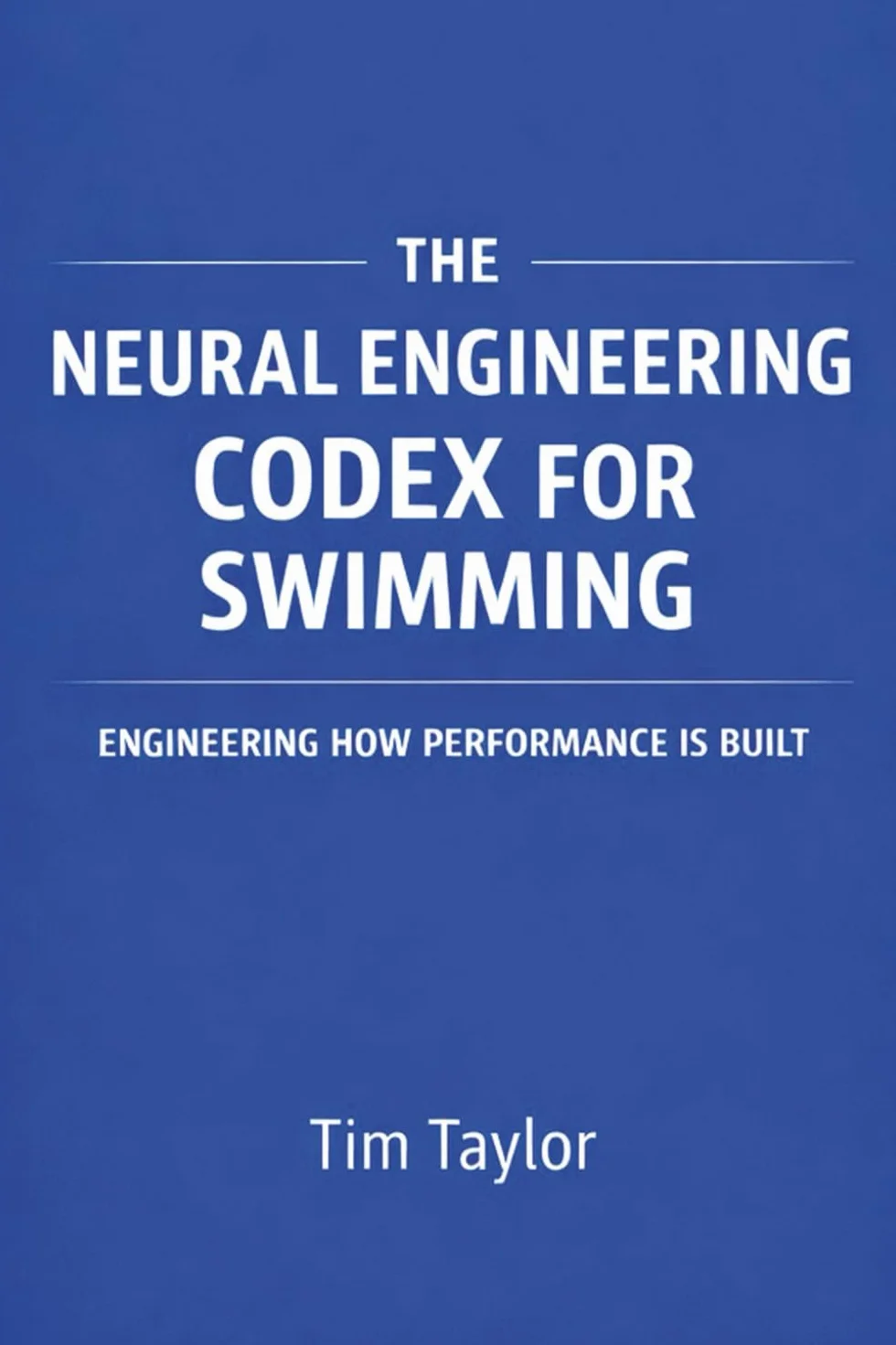The Neural Engineering Codex for Swimming