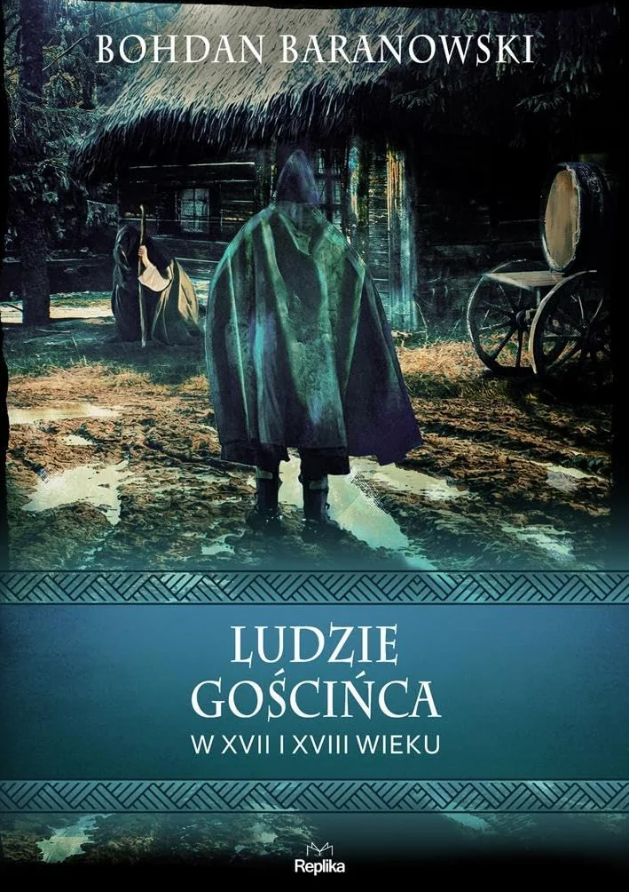 WIERZENIA I ZWYCZAJE. LUDZIE GOŚCIŃCA W XVII WIEKU