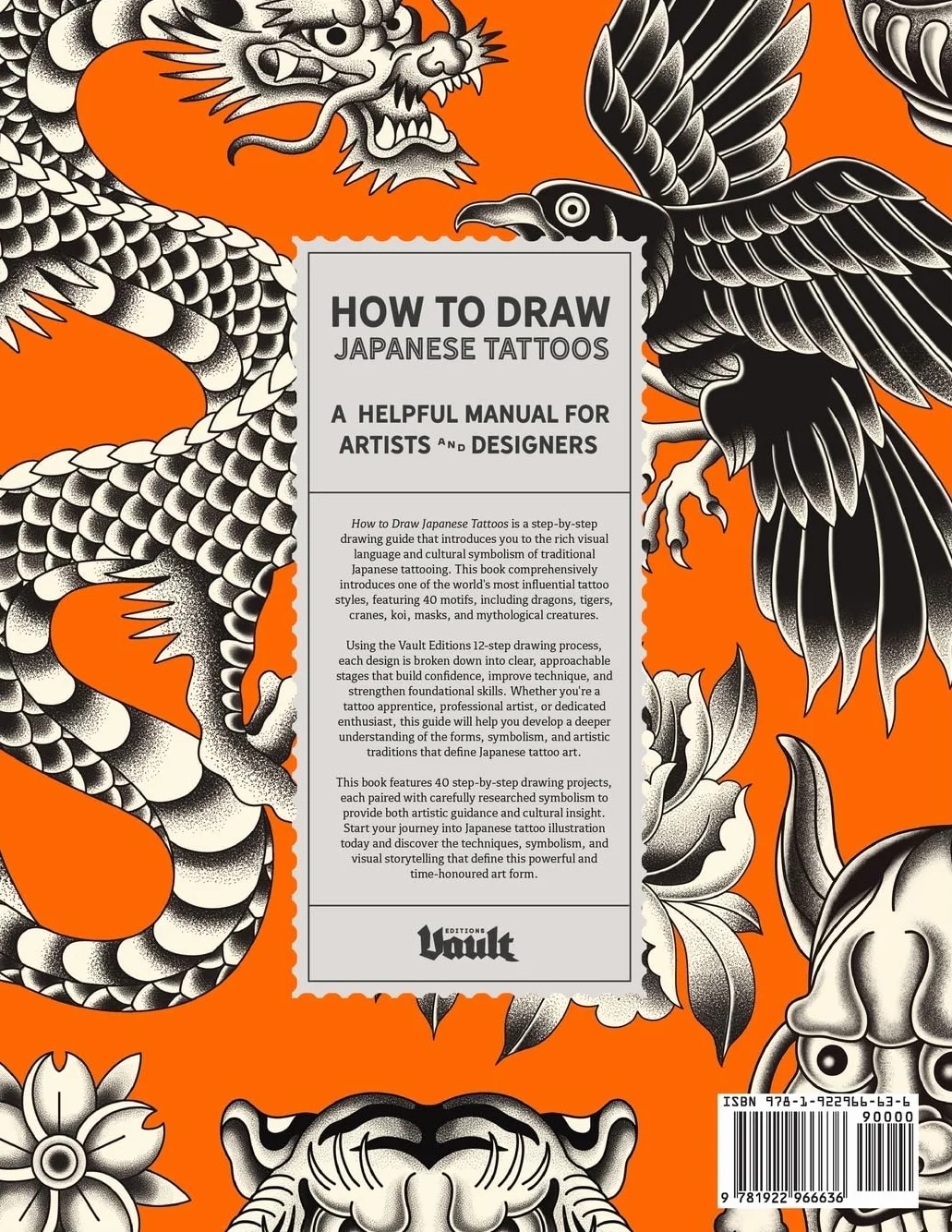 Drawing Japanese Tattoos: Step-By-Step Guide to Traditional Tattoo Designs for Beginners & Experienced Artists